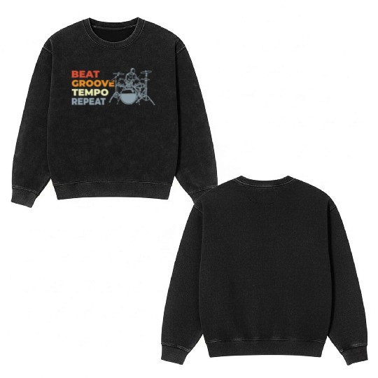 Drummer Motivation Double Sided Mineral Wash Sweatshirts