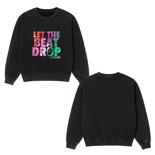 Doctor Nurse Let The Beat Drop Adenosine Double Sided Mineral Wash Sweatshirts