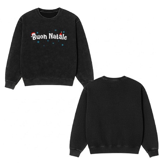 Buon Natale Italian Double Sided Mineral Wash Sweatshirts