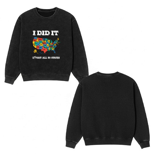 Visited All 50 States Usa Map For Travel Double Sided Mineral Wash Sweatshirts