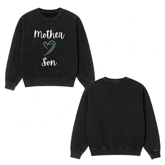 Mother Son Bond Double Sided Mineral Wash Sweatshirts