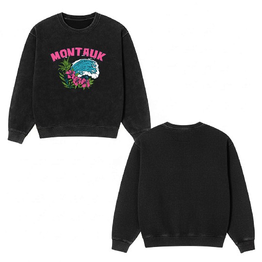 Montauk New York Summer Nyc Tropical Montaukett Double Sided Mineral Wash Sweatshirts