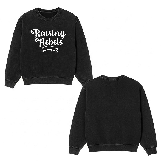 Raising Rebels Double Sided Mineral Wash Sweatshirts