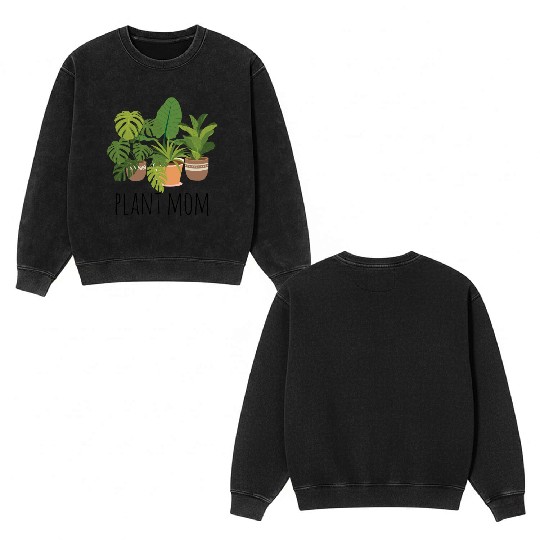 Houseplants Galore Plant Mom Double Sided Mineral Wash Sweatshirts
