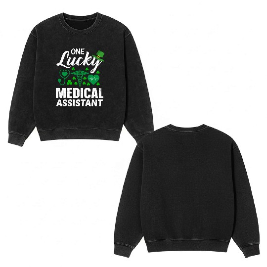 St Patrick'S Day Lucky Medical Assistant Double Sided Mineral Wash Sweatshirts