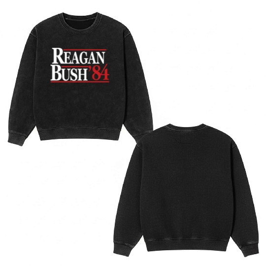 Reagan Bush 1984 V2 Double Sided Mineral Wash Sweatshirts