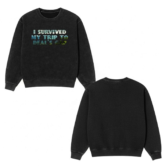 I Survived My Trip To Deals Gap Funny Deals Trip Double Sided Mineral Wash Sweatshirts