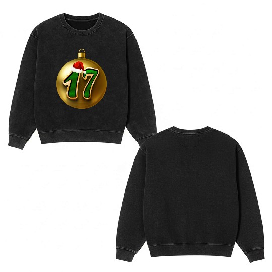 17 Years Young - Seventeen Christmas Balls Double Sided Mineral Wash Sweatshirts