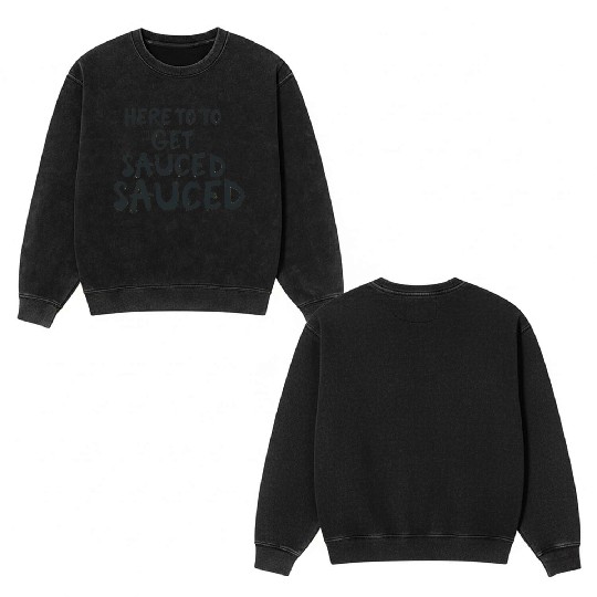 Here To Get Sauced Funny Cranberry Sauce Thanksgiv Double Sided Mineral Wash Sweatshirts