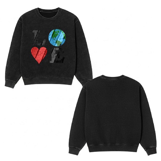 Earth Love With Heart And Earth Double Sided Mineral Wash Sweatshirts