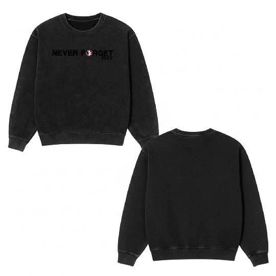 Never Forget FSU 2023 Double Sided Mineral Wash Sweatshirts