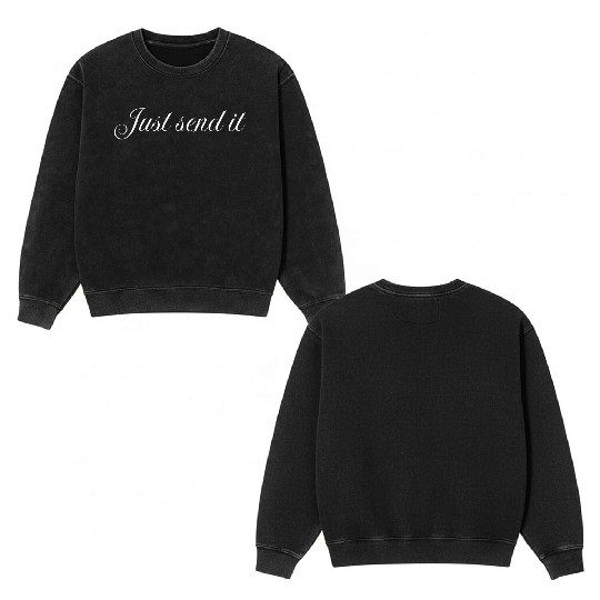 Just send it, bodybuilder gym Double Sided Mineral Wash Sweatshirts