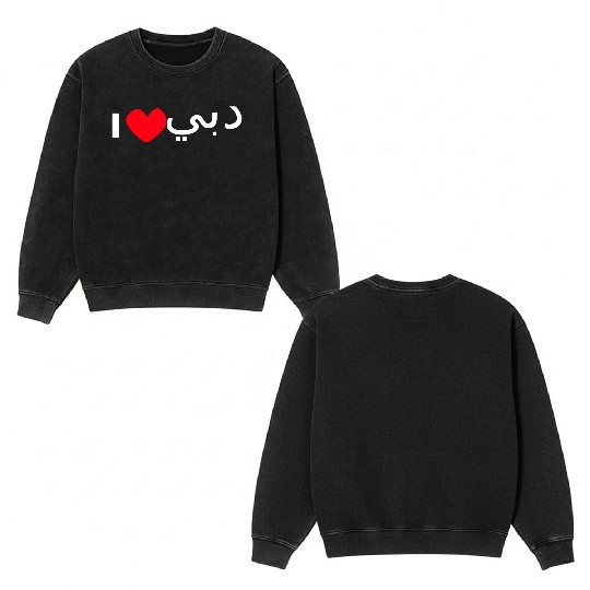 i love dubai Double Sided Mineral Wash Sweatshirts