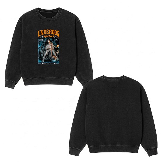 underdog fight back #2 Double Sided Mineral Wash Sweatshirts