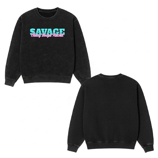 Savage Classy Bougie Ratchet Double Sided Mineral Wash Sweatshirts