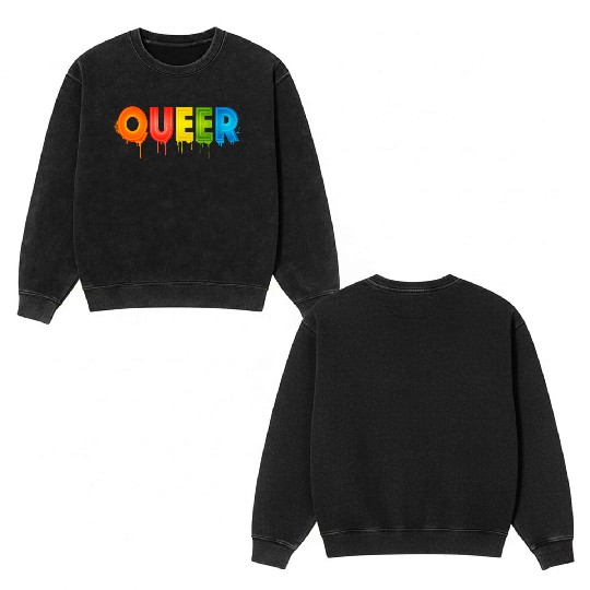 Queer Typo for Pride Month Equal Rights LGBTQ Double Sided Mineral Wash Sweatshirts