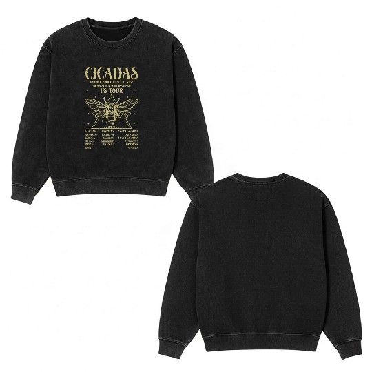 CICADAS US TOUR Double Sided Mineral Wash Sweatshirts