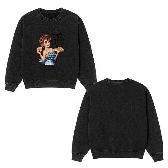 Waffle Delight: Retro Housewife Humor Double Sided Mineral Wash Sweatshirts