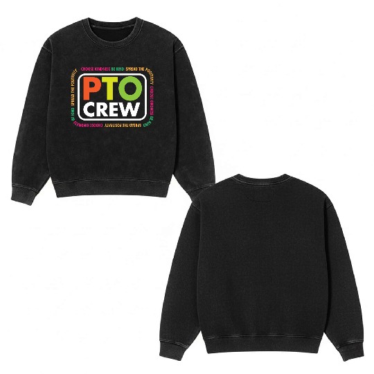 PTO Crew School Volunteer Parent Teacher Double Sided Mineral Wash Sweatshirts