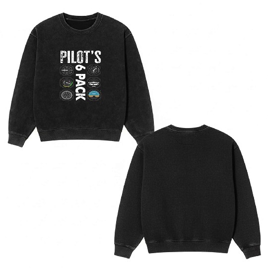 Pilots 6 Pack Funny Pilot Double Sided Mineral Wash Sweatshirts