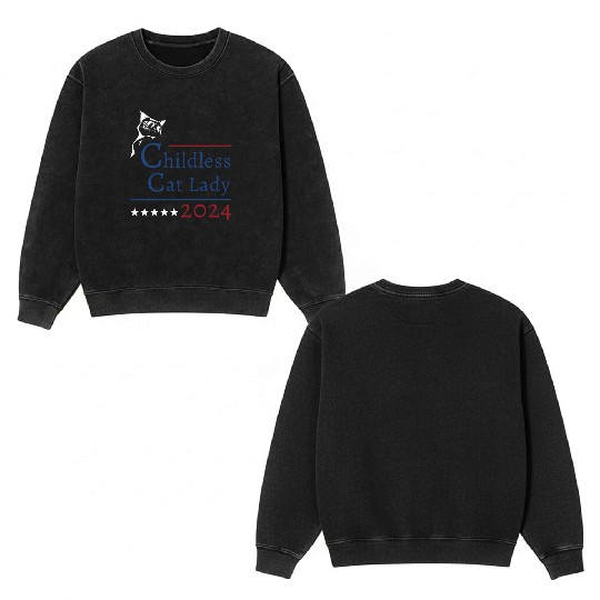 "Childless Cat Lady" Kamala Harris 2024 Double Sided Mineral Wash Sweatshirts