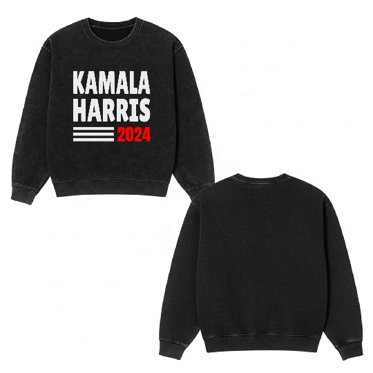 Kamala Harris 2024 for President Double Sided Mineral Wash Sweatshirts