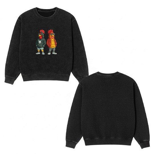 Fashionable chickens in hip streetwear Double Sided Mineral Wash Sweatshirts