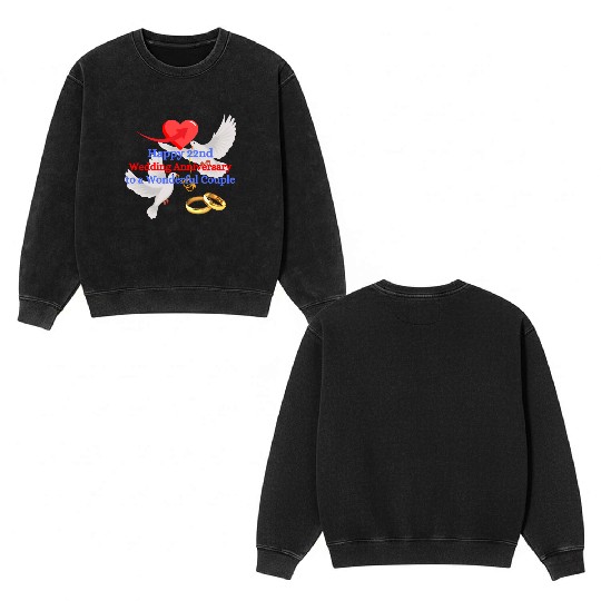 Happy 22nd Wedding anniversary to a wonderful Double Sided Mineral Wash Sweatshirts