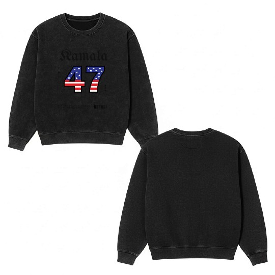 Kamala Harris 47th President USA America Election Double Sided Mineral Wash Sweatshirts