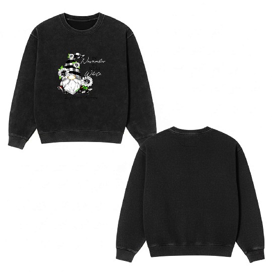 In November We Wear White for Lung Cancer Gnome Double Sided Mineral Wash Sweatshirts