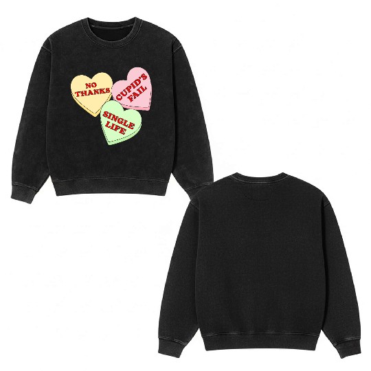 Valentines Candy Hearts Double Sided Mineral Wash Sweatshirts