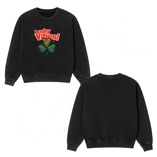 St Patricks Day - Lucky Vibes cute Men Women Kids Double Sided Mineral Wash Sweatshirts