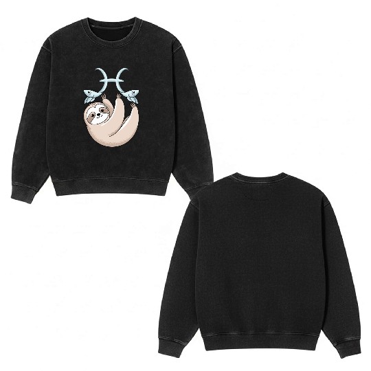Pisces Zodiac Sloth Embracing Your Cosmic Calm Double Sided Mineral Wash Sweatshirts