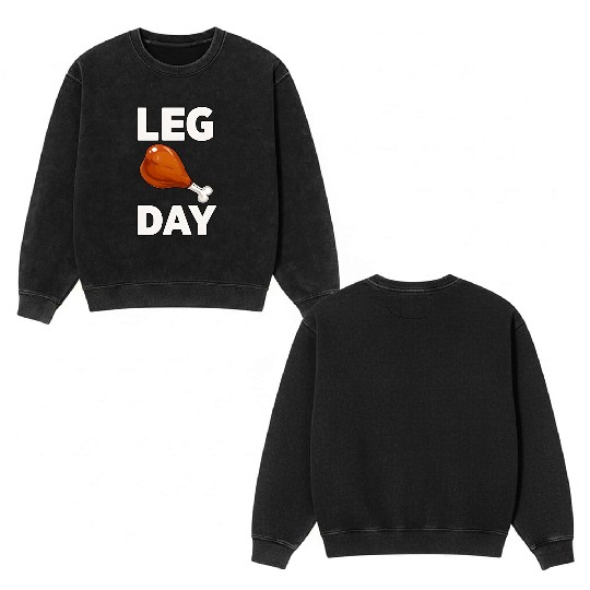 LEG DAY Double Sided Mineral Wash Sweatshirts