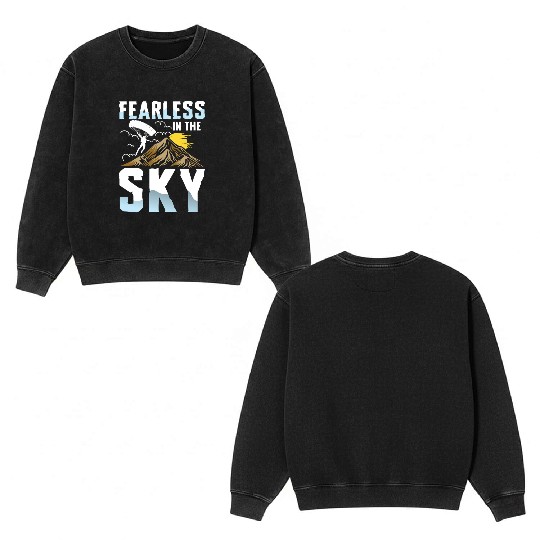 Fearless in the Sky Paragliding Enthusiast Design Double Sided Mineral Wash Sweatshirts