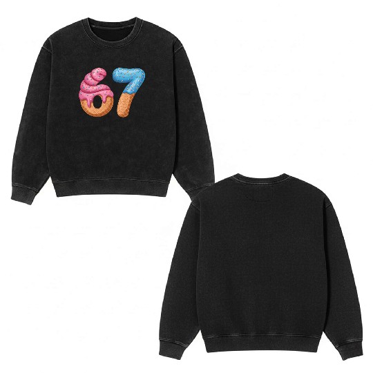 67 Ice Cream Drip Meme Funny Six Seven Gen Alpha Double Sided Mineral Wash Sweatshirts