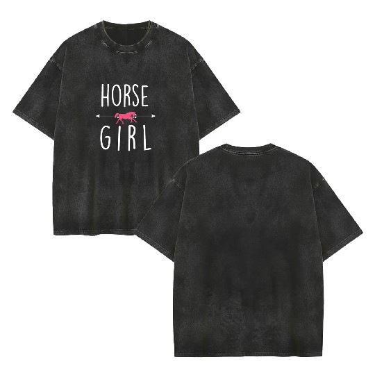 Horse Girl Horses Farm Farming Rider Gift Double Sided Mineral Wash T Shirts