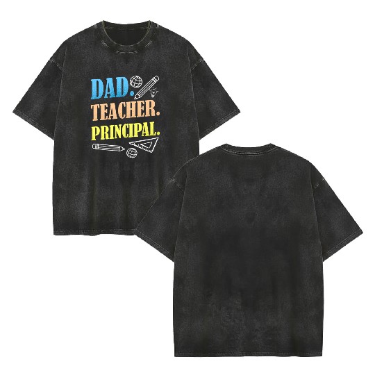 Dad Teacher Principal Homeschooling Homeschool Double Sided Mineral Wash T Shirts