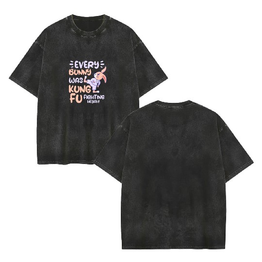 Every Bunny Was Kung Fu Fighting Double Sided Mineral Wash T Shirts