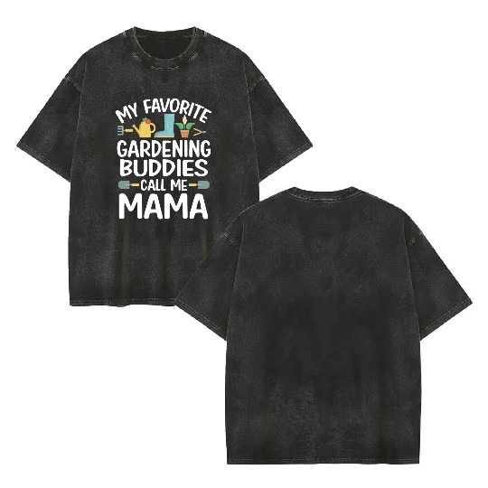 Gardening Mama Gardener Double Sided Mineral Wash T Shirts
