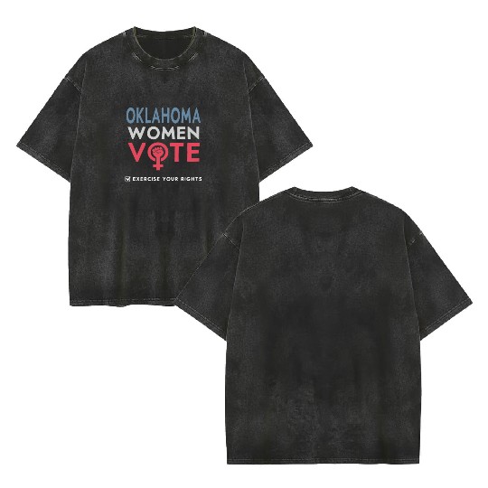 Oklahoma Women Vote Voter 2022 Election Feminist Double Sided Mineral Wash T Shirts