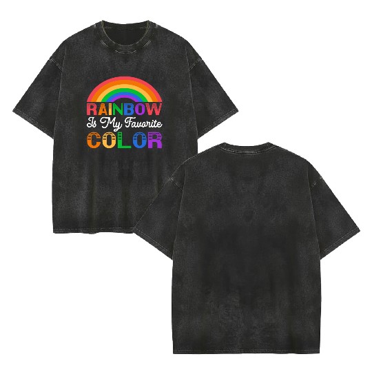 Rainbow Is My Favorite Color Pride Month Double Sided Mineral Wash T Shirts
