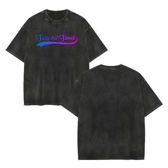 Salty But Sweet 11 Double Sided Mineral Wash T Shirts
