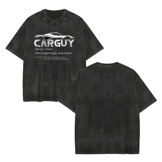 Car Guy Sport Car Lover Funny Car Mechanic Double Sided Mineral Wash T Shirts