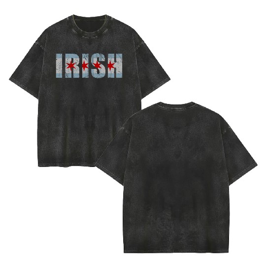 Chicago Irish Flag Chirish St Patricks Day Double Sided Mineral Wash T Shirts