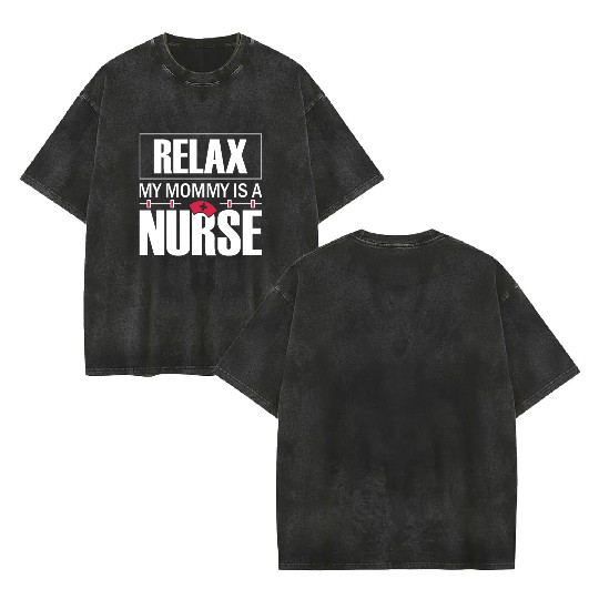 Relax Nurse Nursing Student Teacher Gift Ideas Double Sided Mineral Wash T Shirts