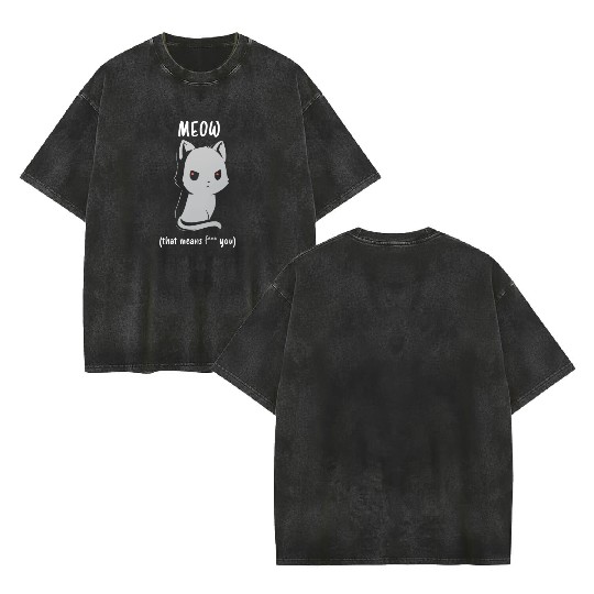 Cat ( meow ) Double Sided Mineral Wash T Shirts
