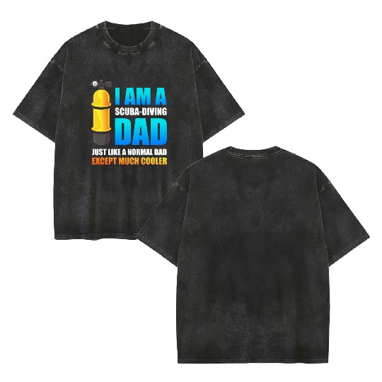 Scuba Diving Dad Snorkeling Deep Sea Diver Double Sided Mineral Wash T Shirts