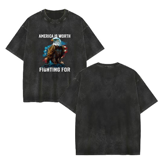 America is Worth Fighting For American Bald Eagle Double Sided Mineral Wash T Shirts
