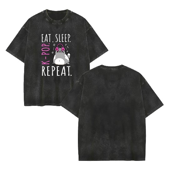 Eat Sleep K Pop Repeat Kawaii Cat Listening Music Double Sided Mineral Wash T Shirts